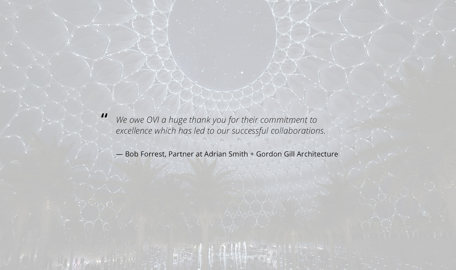 Testimonial about OVI from Bob Forrest, Partner at Adrian Smith + Gordon Gill Architecture